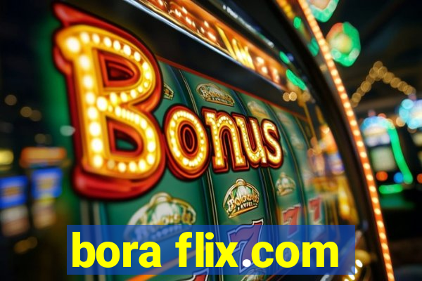 bora flix.com